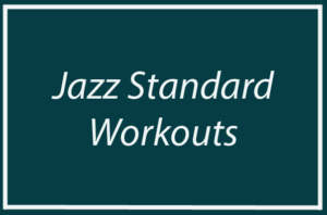 Jazz Standard Workouts piano video course