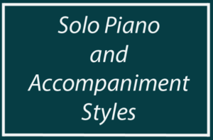 Solo Piano and Accompaniment Styles piano video course